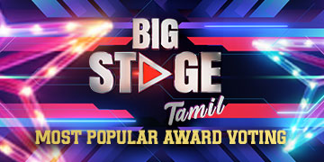 Big Stage Tamil S2 Most Popular Voting Banner