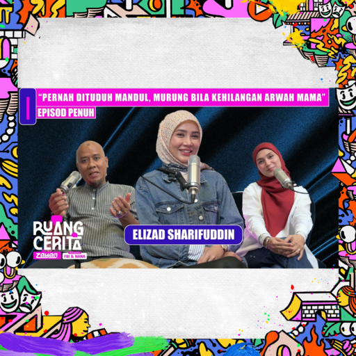 Ruang Cerita ZAYAN - Elizad Sharifuddin