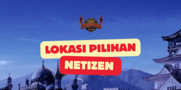LOKASI PILIHAN NETIZEN