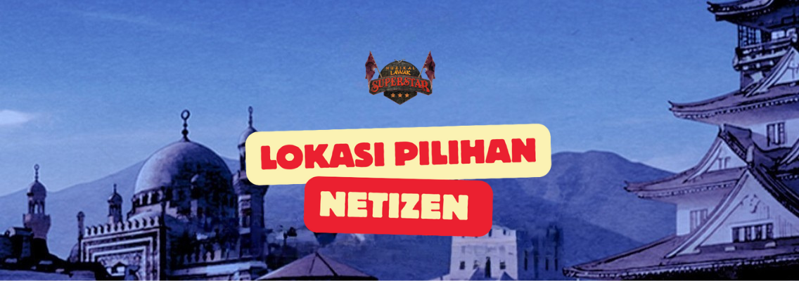 LOKASI PILIHAN NETIZEN